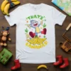 'That's! Bananas!' text with a blue monkey character holding bananas, wearing red boots on a white t-shirt