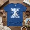 Pitbull dog with puppies graphic tee with text "I Am Telling You I'm Not A Pitbull My Mom Said I'm
