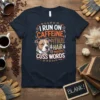 T-shirt with text "I Run On Caffeine, Pitbull & Hair & Cuss Words" and a pitbull graphic, coffee beans, and
