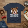 Pitbull t-shirt with the quote "I Will Find You And I Will Lick You" in white text