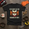 Never Mind The Dog Beware Of Wife text design with a cool pitbull graphic wearing sunglasses and lightning bolts