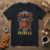 Never Underestimate An Old Man With A Pitbull T-Shirt design featuring a pitbull in a aviator hat and goggles with