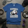 Pitbull Lover And Proud Of It t-shirt featuring a fierce-looking pitbull head graphic and bold text