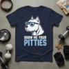 Show Me Your Pitties t-shirt design featuring a pitbull wearing sunglasses and the text "SHOW ME YOUR PITTIES"