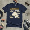 The Anatomy of a Pit Bull T-Shirt with humorous labels like "snack detector" and "happy tail" pointing to a dog's