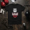 Black t-shirt with "TO ALL MY HATERS" text and a bulldog graphic wearing boxing gloves
