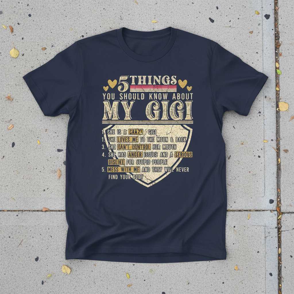 5 Things You Should Know About My Gigi Retro Vintage T-Shirt Funny Graphic Tee
