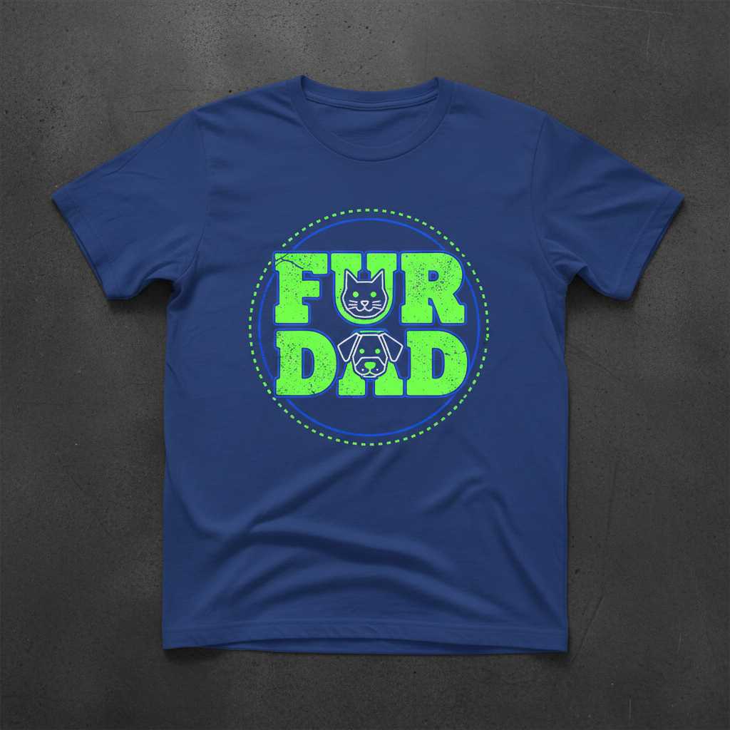 Fur Dad Distressed Graphic T-Shirt, Funny Dog and Cat Father Tee Gear Present