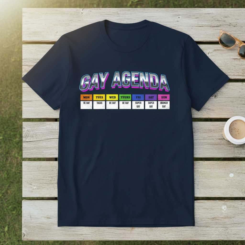 Gay Agenda Retro T-Shirt, Funny Pride Weekly Calendar Tee Graphic Gear