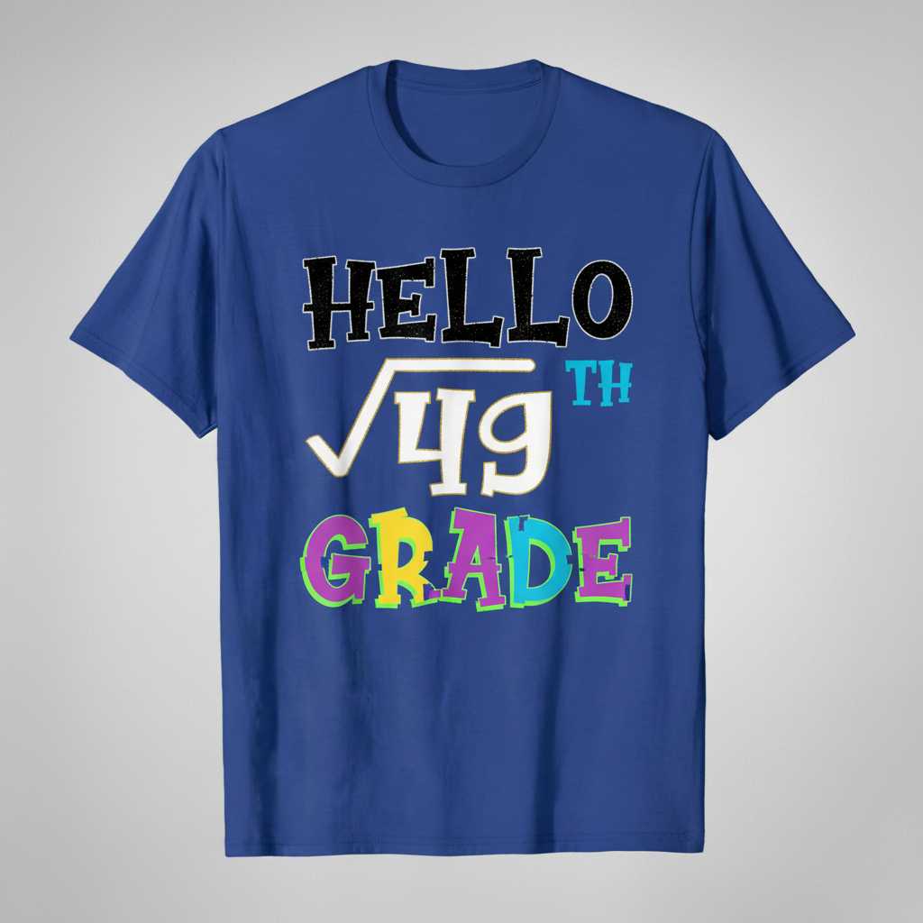 Hello Square Root 49th Grade Distressed T-Shirt, Funny 7th Grade Math Tee