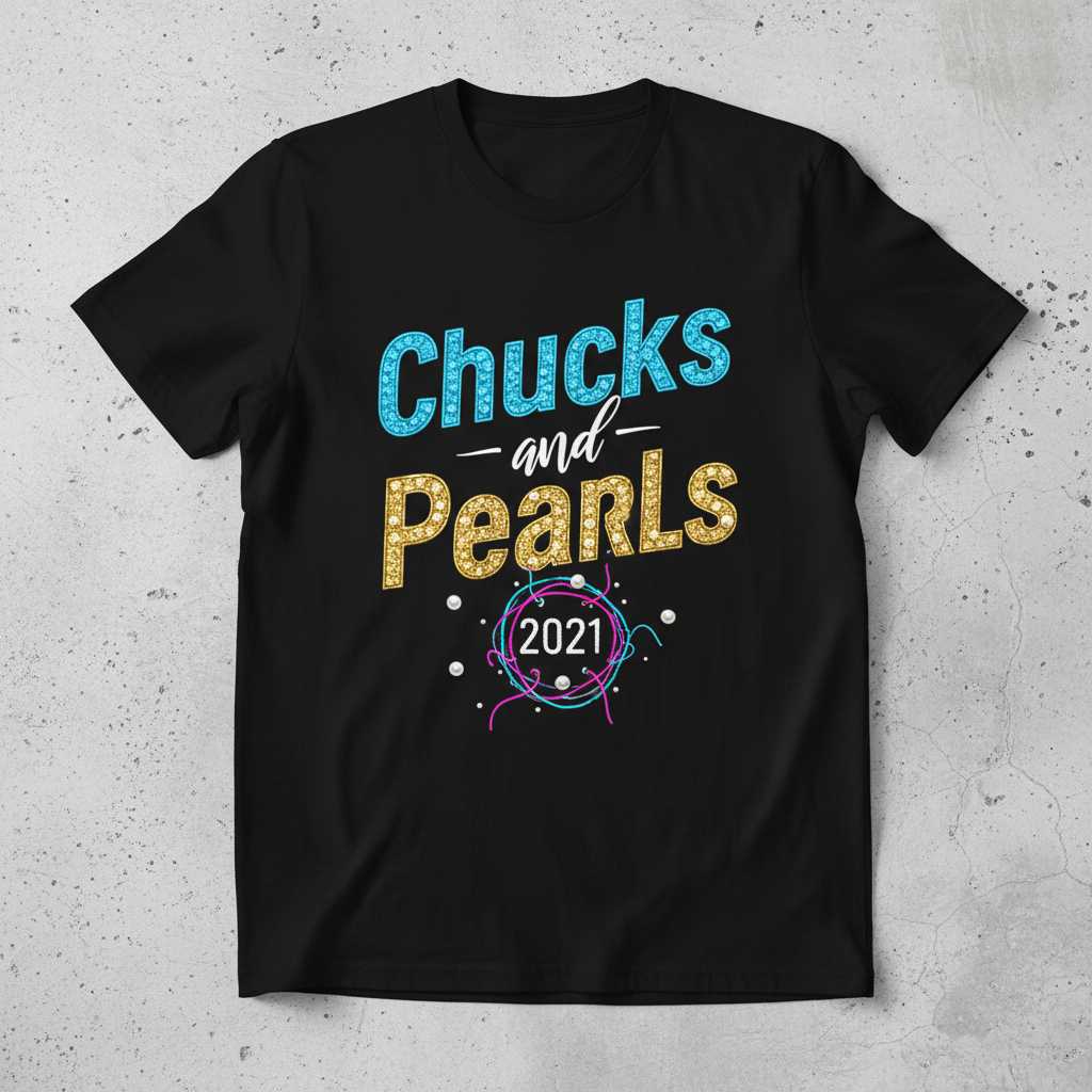 Chucks And Pearls 2021 Graphic T-Shirt, Unisex Novelty Tee Souvenir Gear