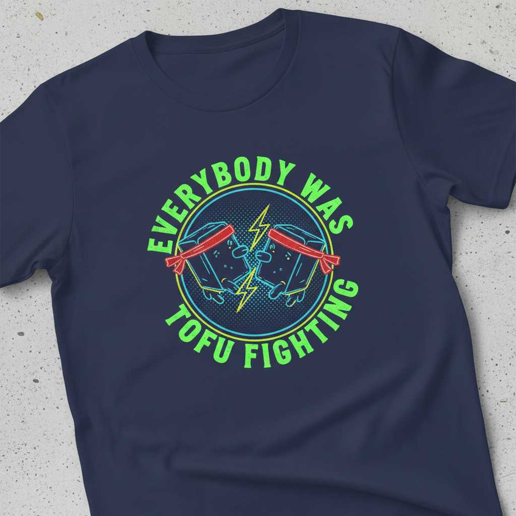 Everybody Was Tofu Fighting Retro T-Shirt, Funny Graphic Tee Gift Idea