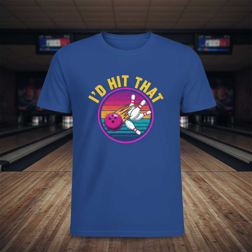 Id Hit That Retro Vintage Bowling T-Shirt, Funny Novelty Tee Gift Idea