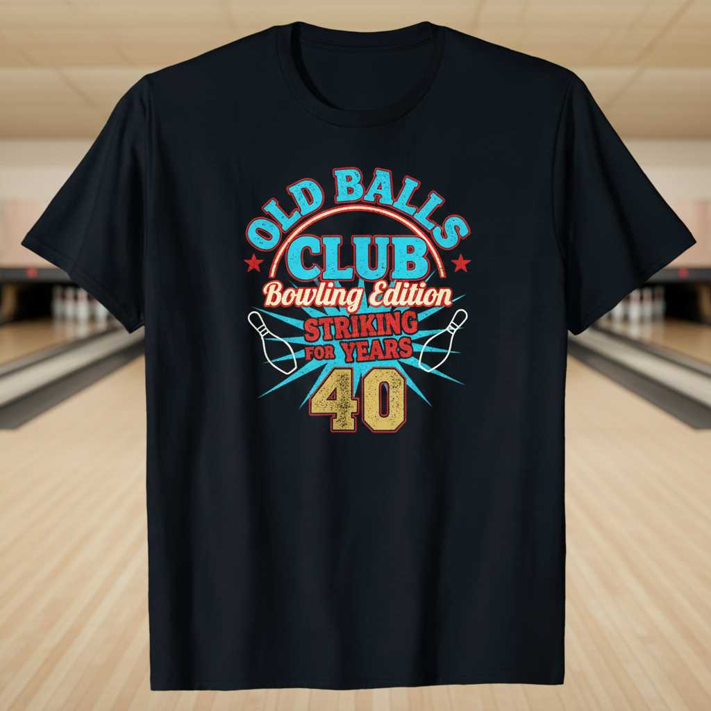 Old Balls Club Bowling Edition Striking For Years 40 Retro T-Shirt, Funny Tee